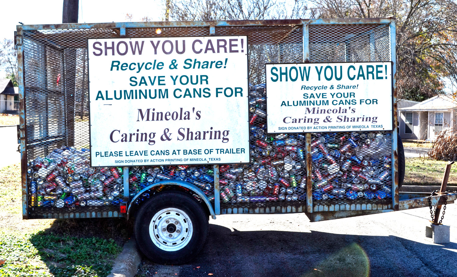 Save aluminum cans in a sack separate from other trash and drop it in the cart with the Mineola Caring and Sharing sign behind Brookshire’s.